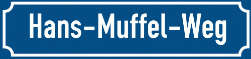 Straßenschild Hans-Muffel-Weg