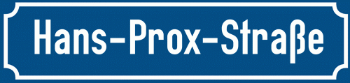 Straßenschild Hans-Prox-Straße zum kostenlosen Download