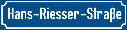 Straßenschild Hans-Riesser-Straße
