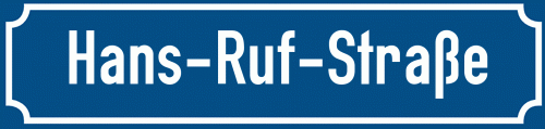 Straßenschild Hans-Ruf-Straße