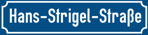 Straßenschild Hans-Strigel-Straße