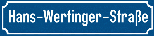 Straßenschild Hans-Wertinger-Straße