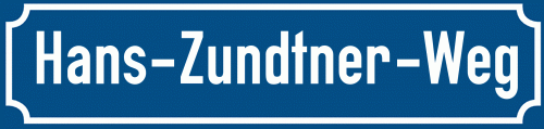 Straßenschild Hans-Zundtner-Weg