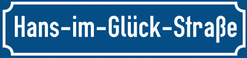 Straßenschild Hans-im-Glück-Straße zum kostenlosen Download
