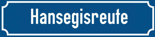 Straßenschild Hansegisreute