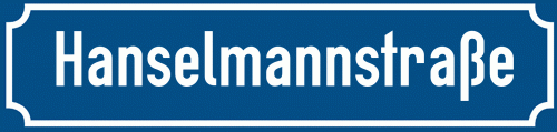 Straßenschild Hanselmannstraße