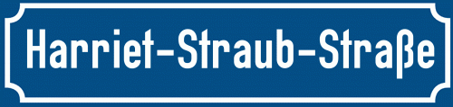 Straßenschild Harriet-Straub-Straße