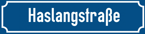 Straßenschild Haslangstraße