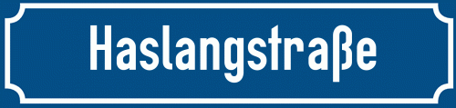 Straßenschild Haslangstraße zum kostenlosen Download