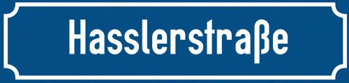 Straßenschild Hasslerstraße