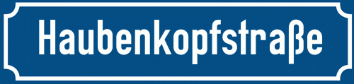 Straßenschild Haubenkopfstraße