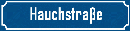 Straßenschild Hauchstraße
