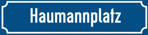 Straßenschild Haumannplatz