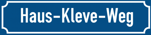 Straßenschild Haus-Kleve-Weg