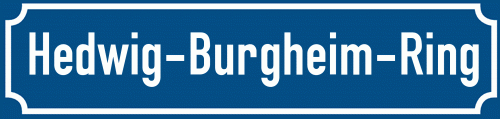 Straßenschild Hedwig-Burgheim-Ring