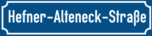 Straßenschild Hefner-Alteneck-Straße zum kostenlosen Download