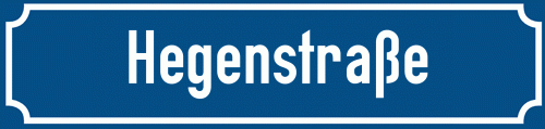 Straßenschild Hegenstraße