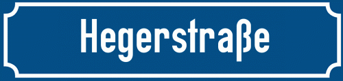 Straßenschild Hegerstraße