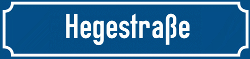 Straßenschild Hegestraße