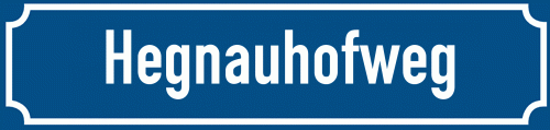 Straßenschild Hegnauhofweg