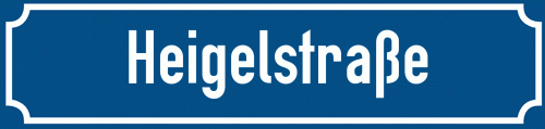 Straßenschild Heigelstraße