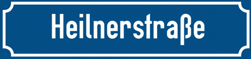 Straßenschild Heilnerstraße
