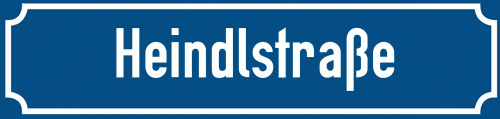 Straßenschild Heindlstraße