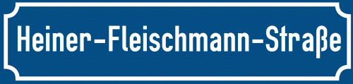 Straßenschild Heiner-Fleischmann-Straße