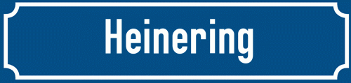 Straßenschild Heinering