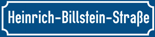 Straßenschild Heinrich-Billstein-Straße