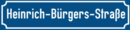 Straßenschild Heinrich-Bürgers-Straße