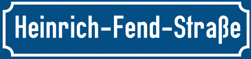 Straßenschild Heinrich-Fend-Straße