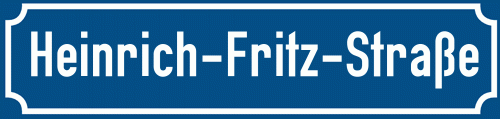 Straßenschild Heinrich-Fritz-Straße