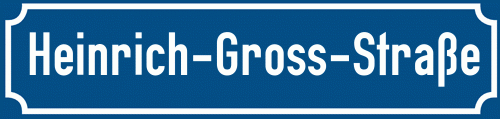 Straßenschild Heinrich-Gross-Straße
