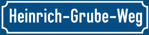 Straßenschild Heinrich-Grube-Weg