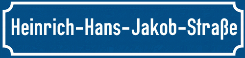 Straßenschild Heinrich-Hans-Jakob-Straße