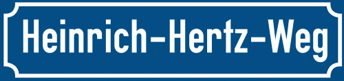 Straßenschild Heinrich-Hertz-Weg