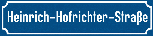 Straßenschild Heinrich-Hofrichter-Straße