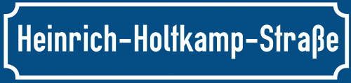 Straßenschild Heinrich-Holtkamp-Straße