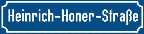 Straßenschild Heinrich-Honer-Straße