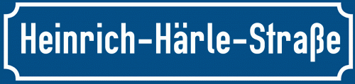 Straßenschild Heinrich-Härle-Straße