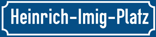 Straßenschild Heinrich-Imig-Platz