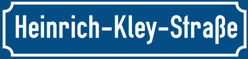Straßenschild Heinrich-Kley-Straße