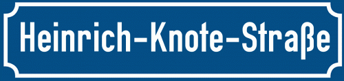 Straßenschild Heinrich-Knote-Straße