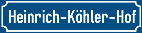 Straßenschild Heinrich-Köhler-Hof