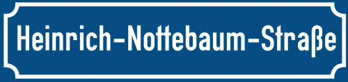 Straßenschild Heinrich-Nottebaum-Straße