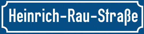 Straßenschild Heinrich-Rau-Straße