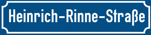 Straßenschild Heinrich-Rinne-Straße