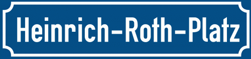 Straßenschild Heinrich-Roth-Platz