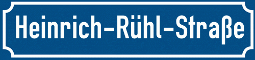 Straßenschild Heinrich-Rühl-Straße